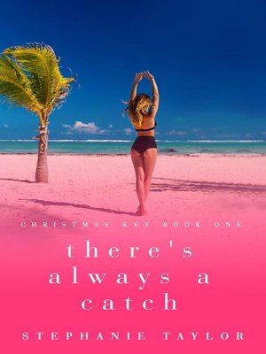 cover image of There's Always a Catch